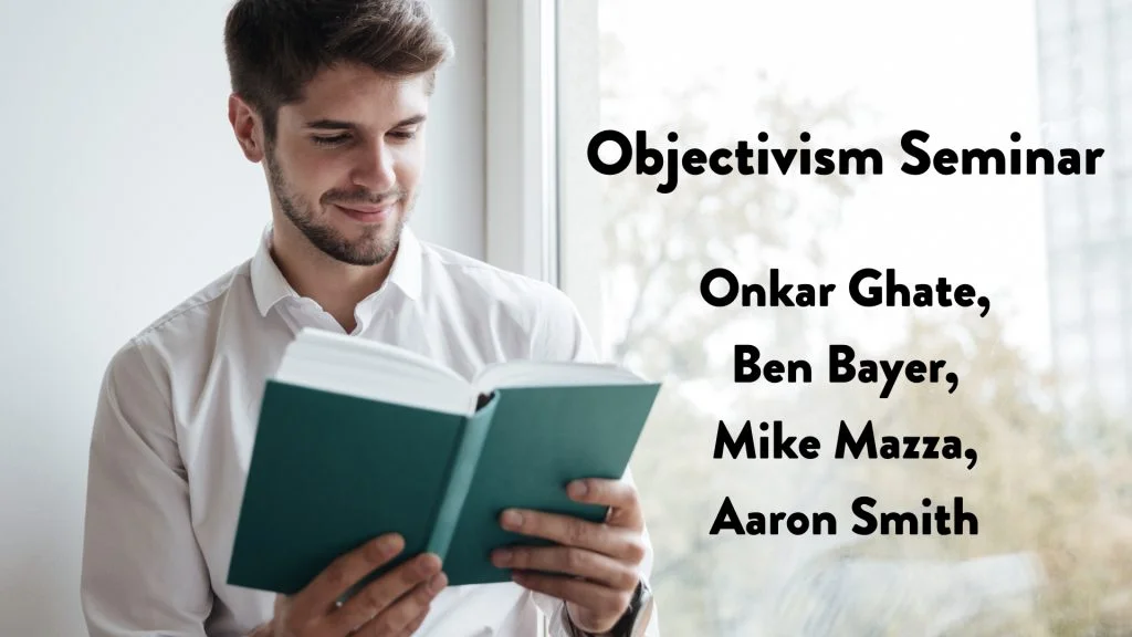 Objectivism Seminar | 2023-24